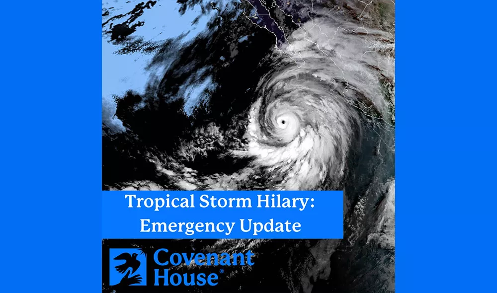 Tropical Storm Hilary | Covenant House