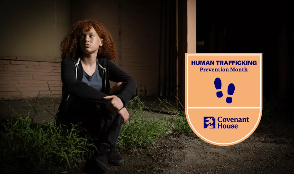 Human Trafficking Prevention Month - Covenant House